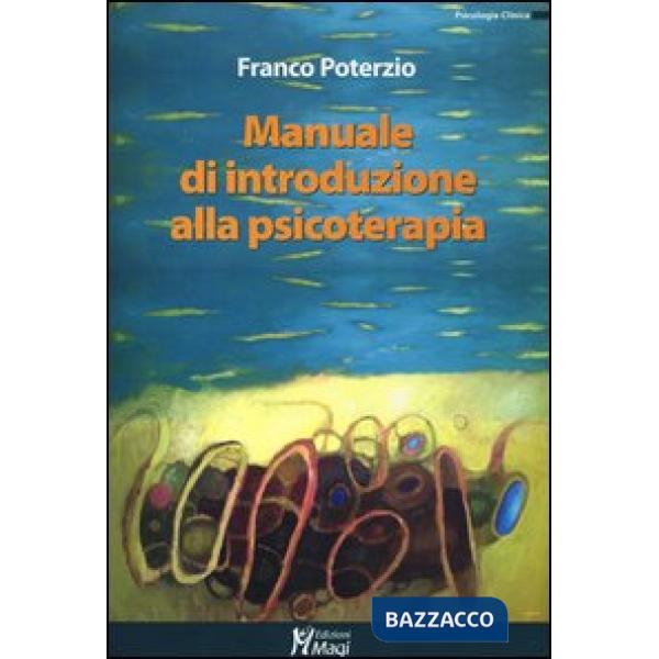 Manuale di introduzione alla psicoterapia