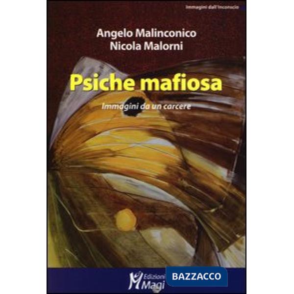 Psiche mafiosa. Immagini da un carcere