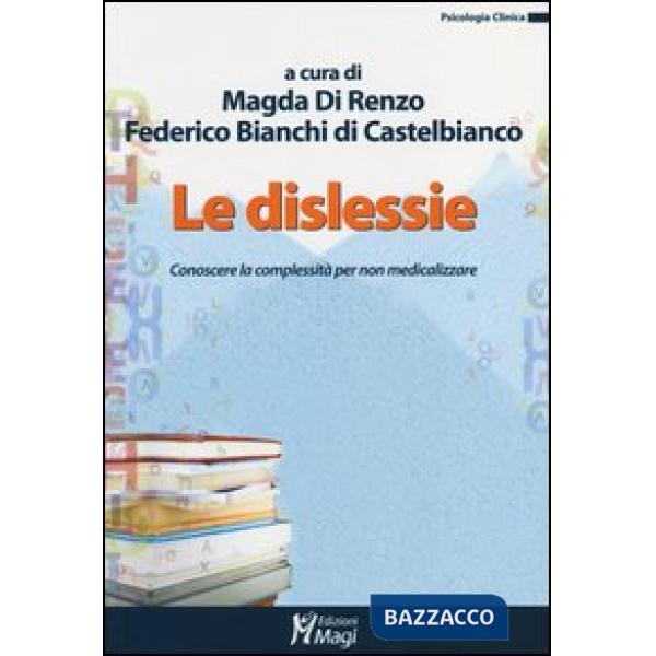 Dislessie. Conoscere la complessità per non medicalizzare