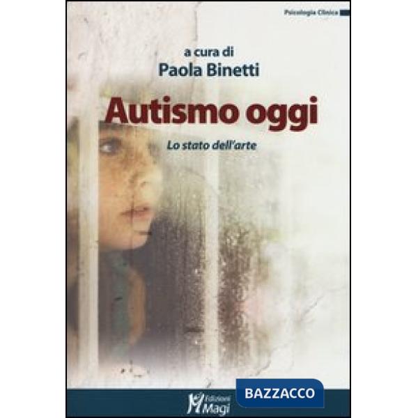 Autismo oggi. Lo stato dell'arte