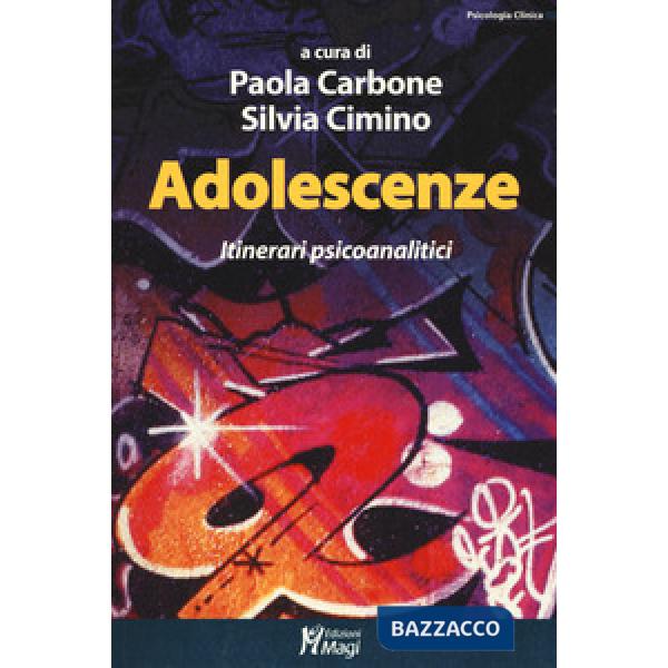 Adolescenze. Itinerari psicoanalitici