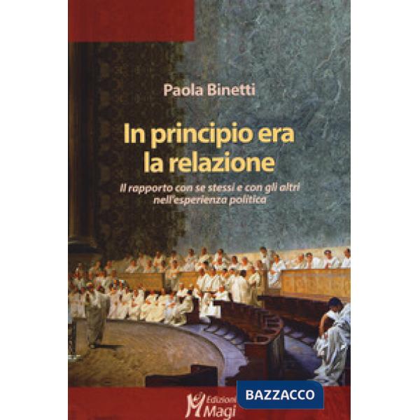 In principio era la relazione. Il rapporto con se stessi e con gli altri nell'es