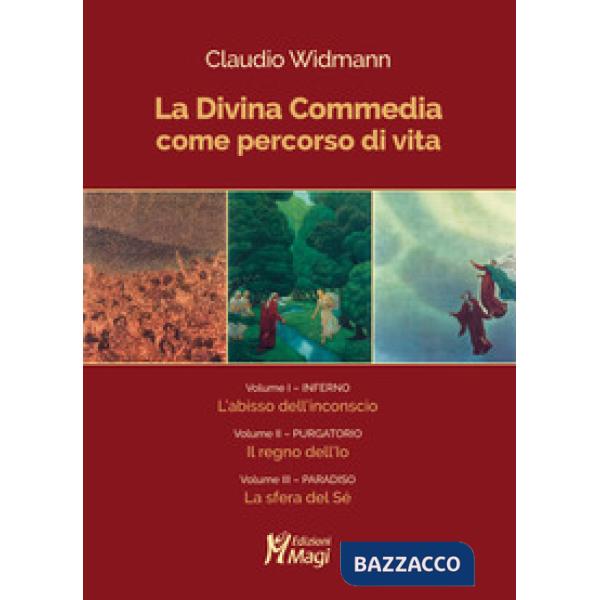 Divina Commedia come percorso di vita (La)