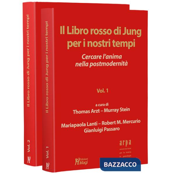Libro rosso di Jung per i nostri tempi. Cercare l'anima nella postmodernità (Il). Vol. 1-2