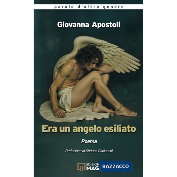 Era un angelo esiliato