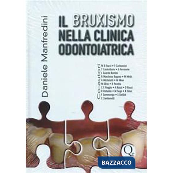 Bruxismo nella clinica odontoiatrica (Il)