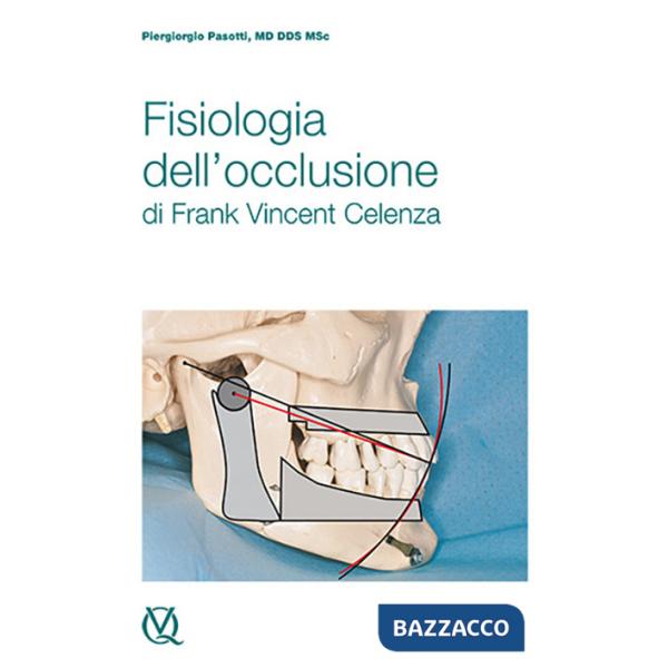 Fisiologia dell'occlusione di Frank Vincent Celenza