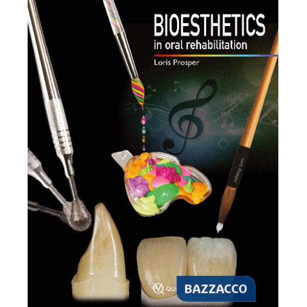 Bioesthetics in oral rehabilitation