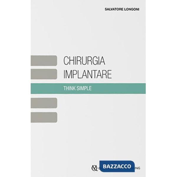 Chirurgia implantare. Think simple