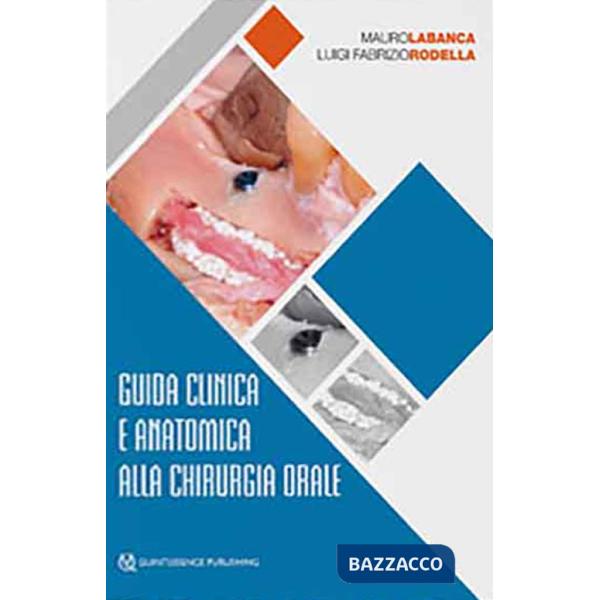 Guida clinica e anatomica alla chirurgia orale
