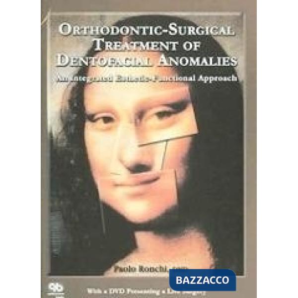 Orthodontic-surgical treatment PF dentofacial anomalies. Con DVD