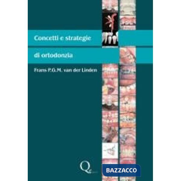 Concetti e strategia in ortodonzia