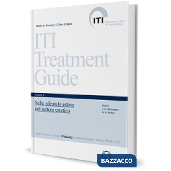 ITI. Guida al trattamento. Vol. 6: Selle edentule estese nel settore estetico