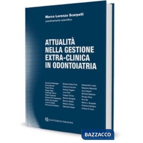 Attualità nella gestione extra-clinica in odontoiatria