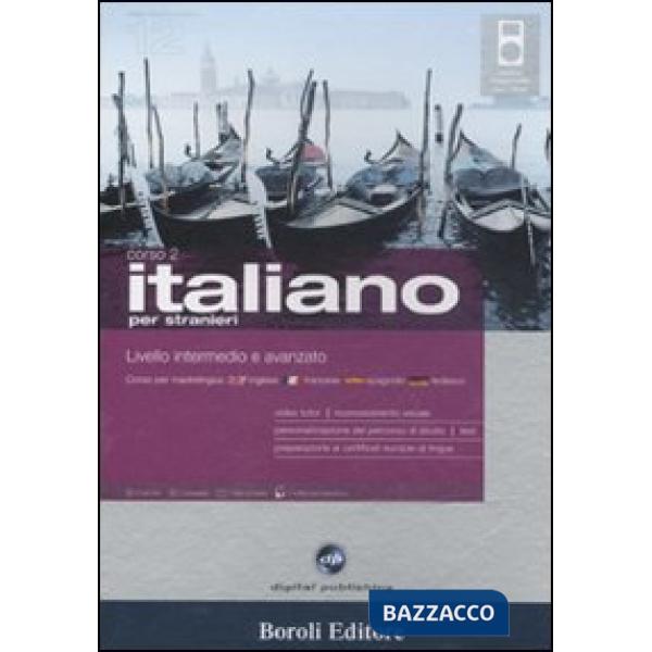 Italiano per stranieri. Livello intermedio e avanzato. Corso 2. Cd Audio e 2 CD-ROM. Con gadget