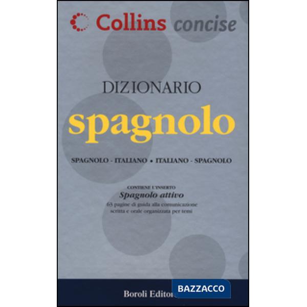 Dizionario spagnolo. Spagnolo-italiano, italiano-spagnolo. Ediz. bilingue