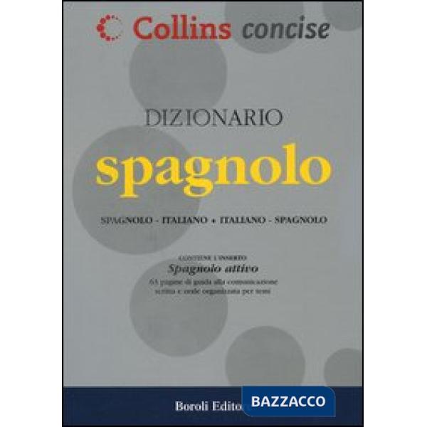 Dizionario spagnolo. Spagnolo-italiano, italiano-spagnolo. Ediz. bilingue