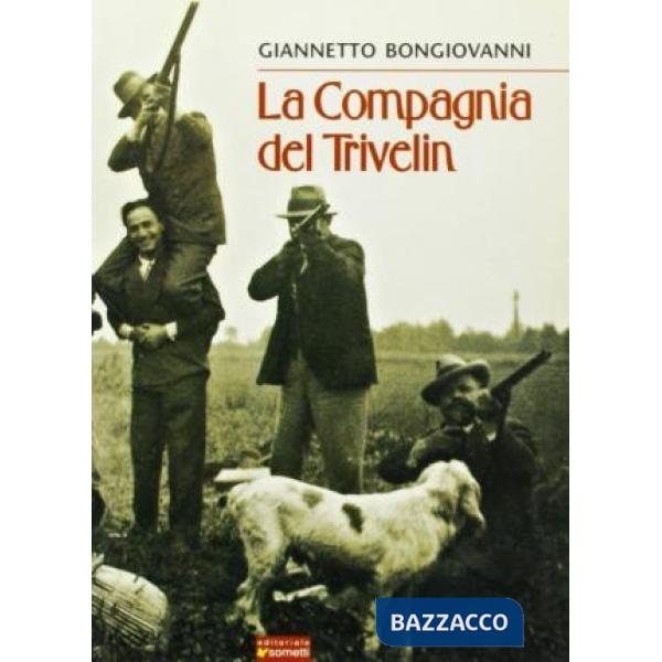 Compagnia del Trivelin (La)