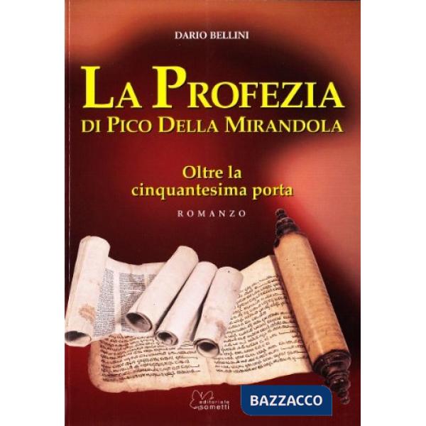 Profezia di Pico della Mirandola. Oltre la cinquantesima porta (La)