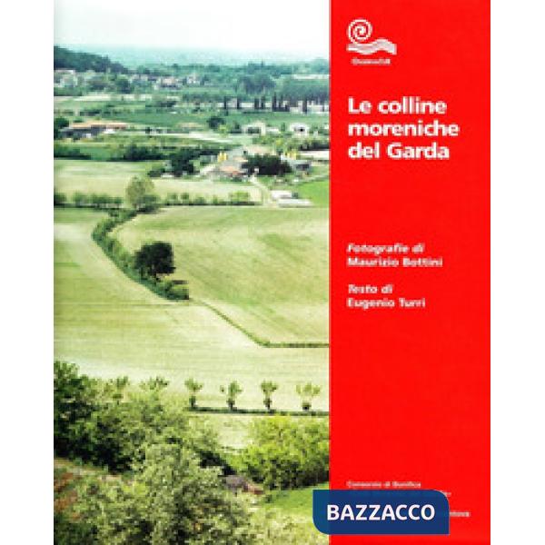 Colline moreniche del Garda (Le)