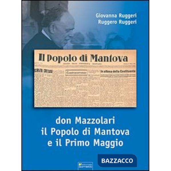 Don Mazzolari, il popolo di Mantova e il primo maggio