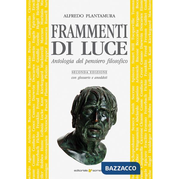 Frammenti di luce. Antologia del pensiero filosofico
