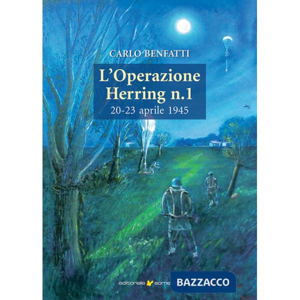 Operazione Herring n. 1 20-23 aprile 1945 (L')