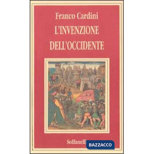 Invenzione dell'Occidente (L')