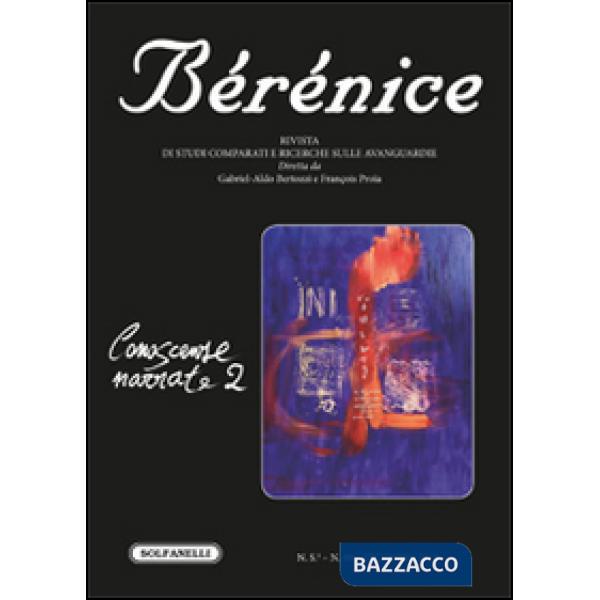 Bérénice. Conoscenze narrate 2. Vol. 49