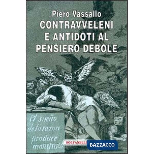 Contravveleni e antidoti al pensiero debole