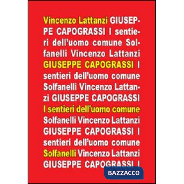Giuseppe Capograssi. I sentieri dell'uomo comune