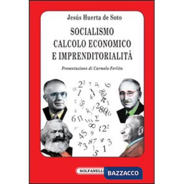 Socialismo, calcolo economico e imprenditorialità
