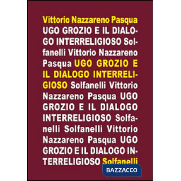 Ugo Grozio e il dialogo interreligioso