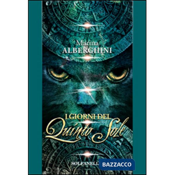 Giorni del quinto sole (I)