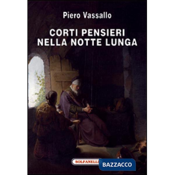 Corti pensieri nella notte lunga