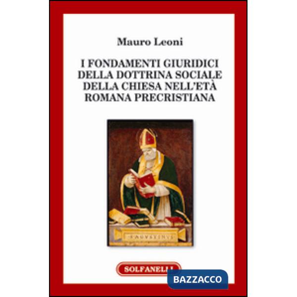 Fondamenti giuridici della dottrina sociale della Chiesa nell'età romana precristiana (I)