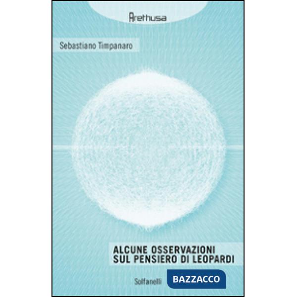 Alcune osservazioni sul pensiero di Leopardi