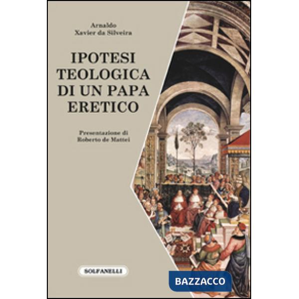 Ipotesi teologica di un papa eretico