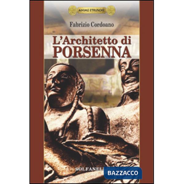 Architetto di Porsenna (L')