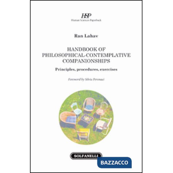 Handbook of philosophical-contemplative companionships. Principles, procedures, exercises
