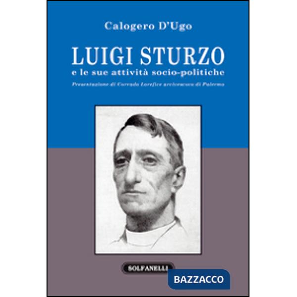 Luigi Sturzo e le sue attività socio-politiche
