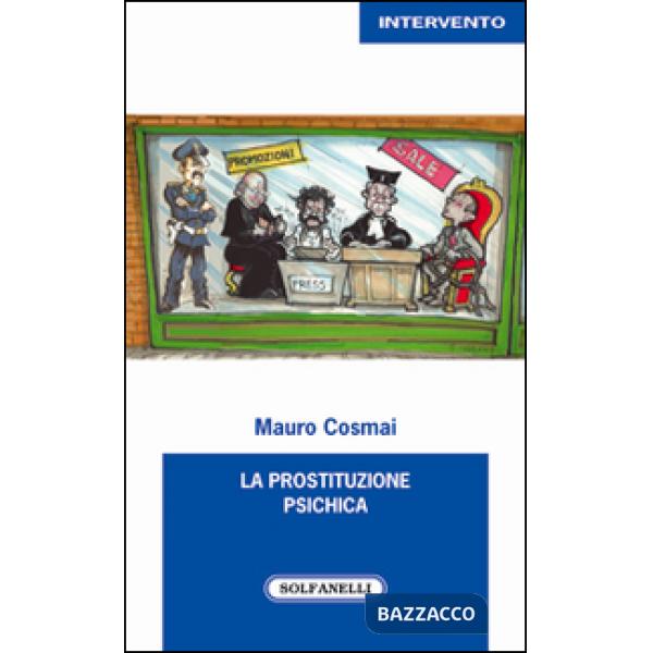 Prostituzione psichica (La)
