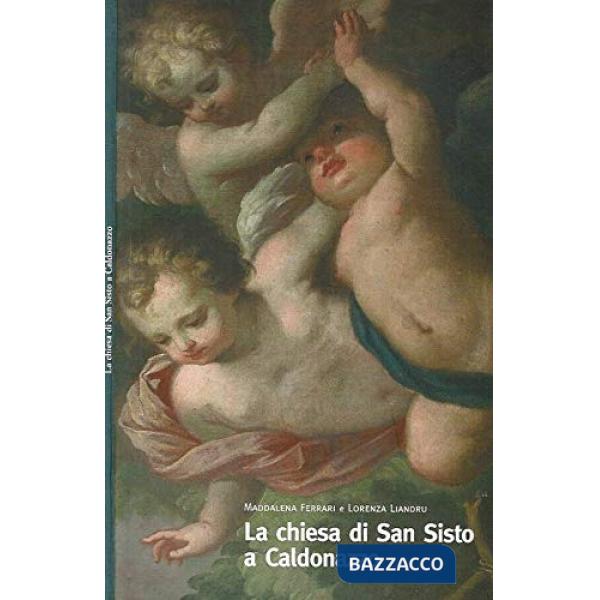 Chiesa di San Sisto a Caldonazzo. Ediz. illustrata (La)
