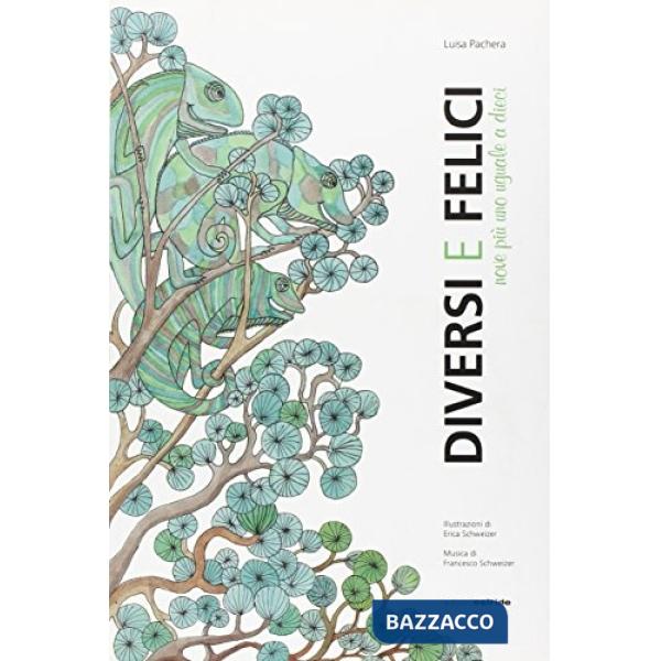 Diversi e felici. Nove più uno uguale a dieci. Con DVD