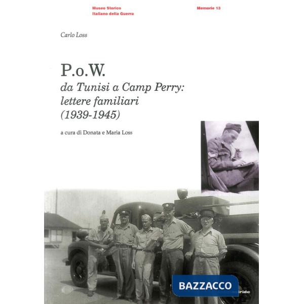 P.o.w. Da Tunisi a Camp Perry