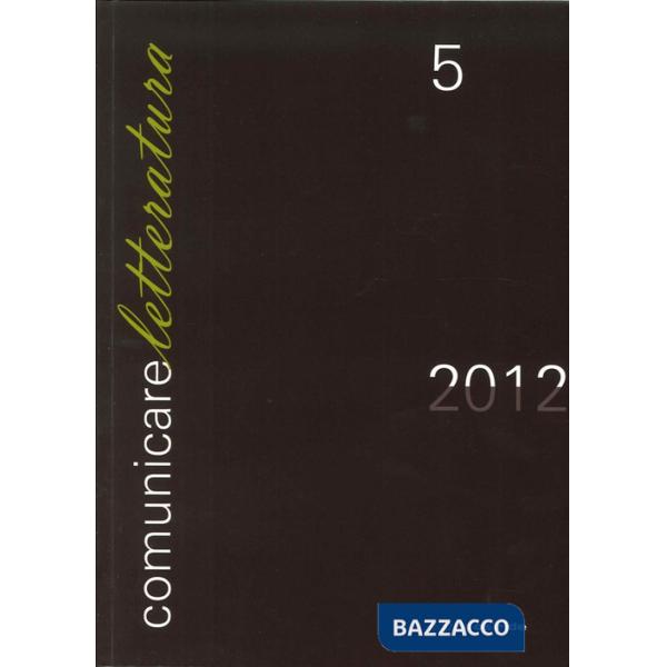 Comunicare letteratura. Vol. 5