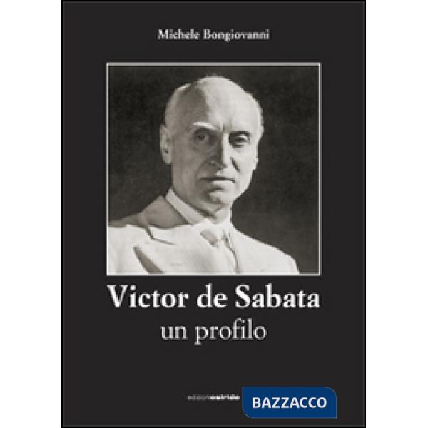 Victor De Sabata. Un profilo