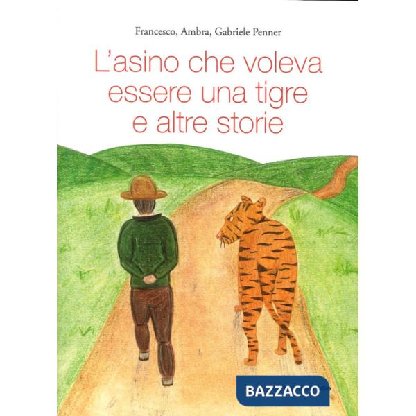 Asino che voleva essere una tigre (L')