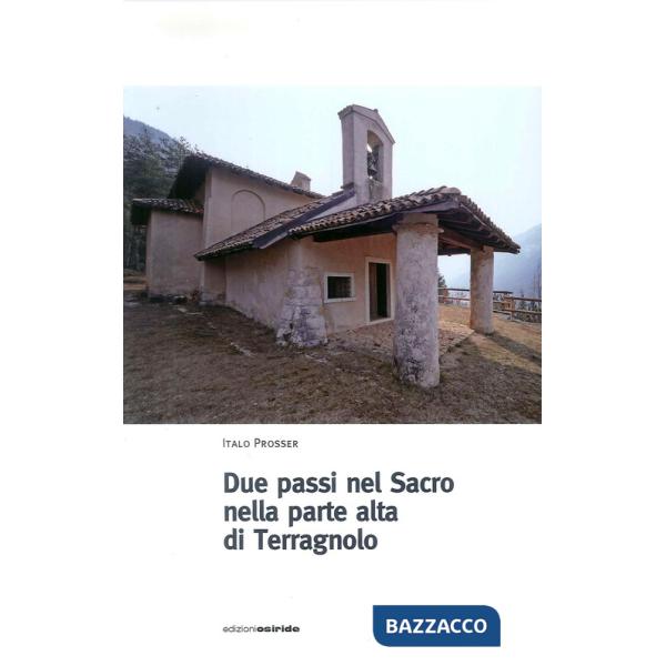 Due passi nel sacro Terragnolo