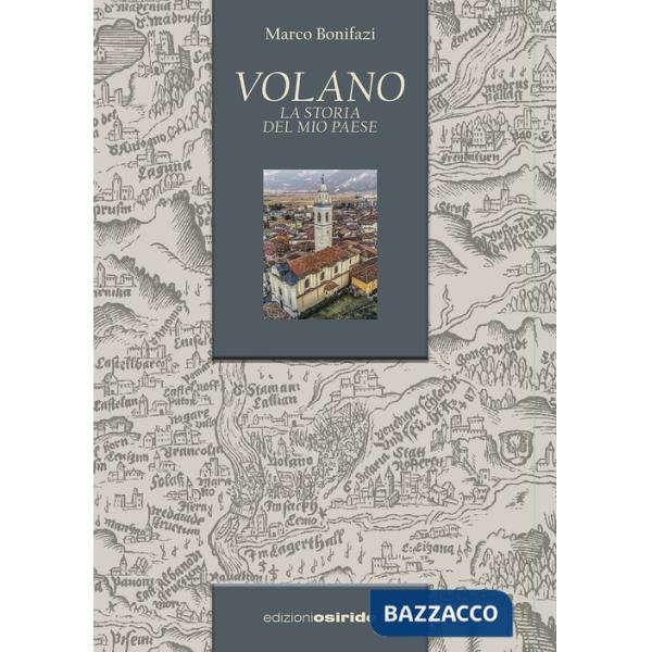 Volano. La storia del mio paese